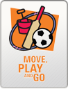 Move, Play and Go